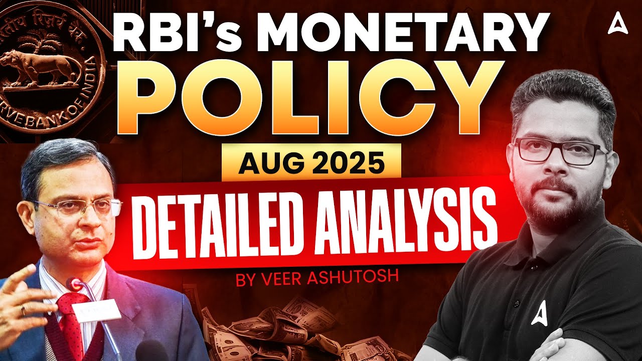 RBI Monetary Policy Aug 2025 | Aug Monetary Policy Detailed Analysis | By Veer Ashutosh