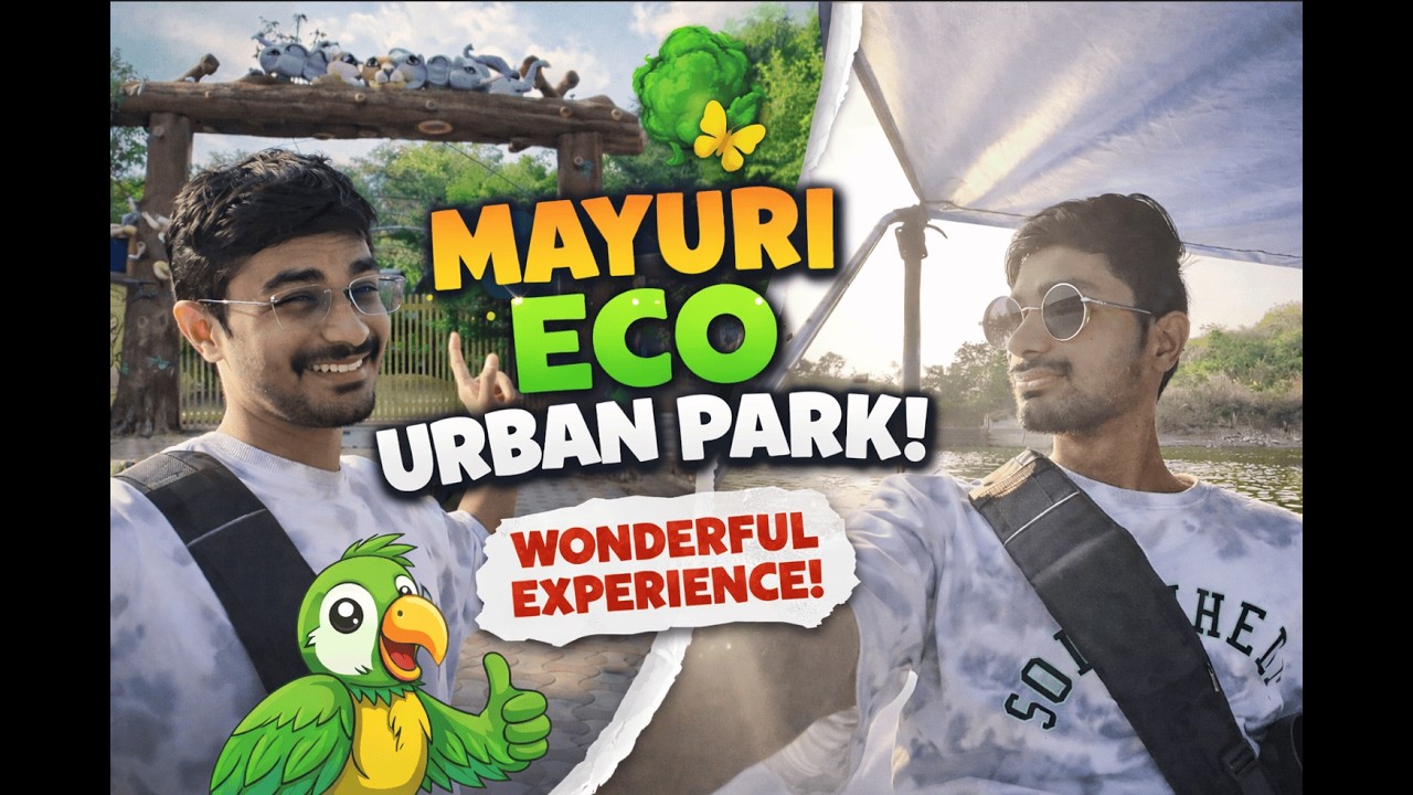 Today We Visited Mayuri Eco Urban Park 🌿 | Boating Experience 🚣‍♂️