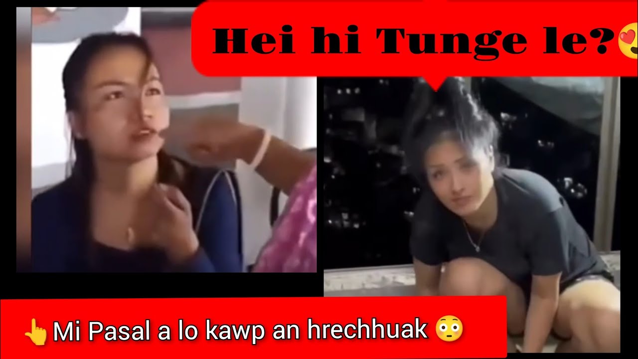 Mi Pasal a lo kawp tih an hrechhuak....An beng siah2 mai😳 Tunlai Boruak hi zawng huiha
