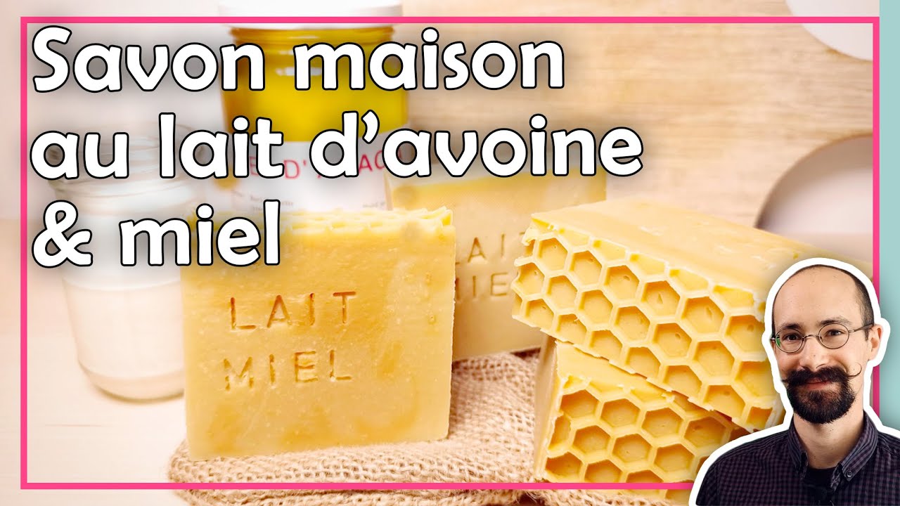 Recette de savon maison au miel et lait d'avoine