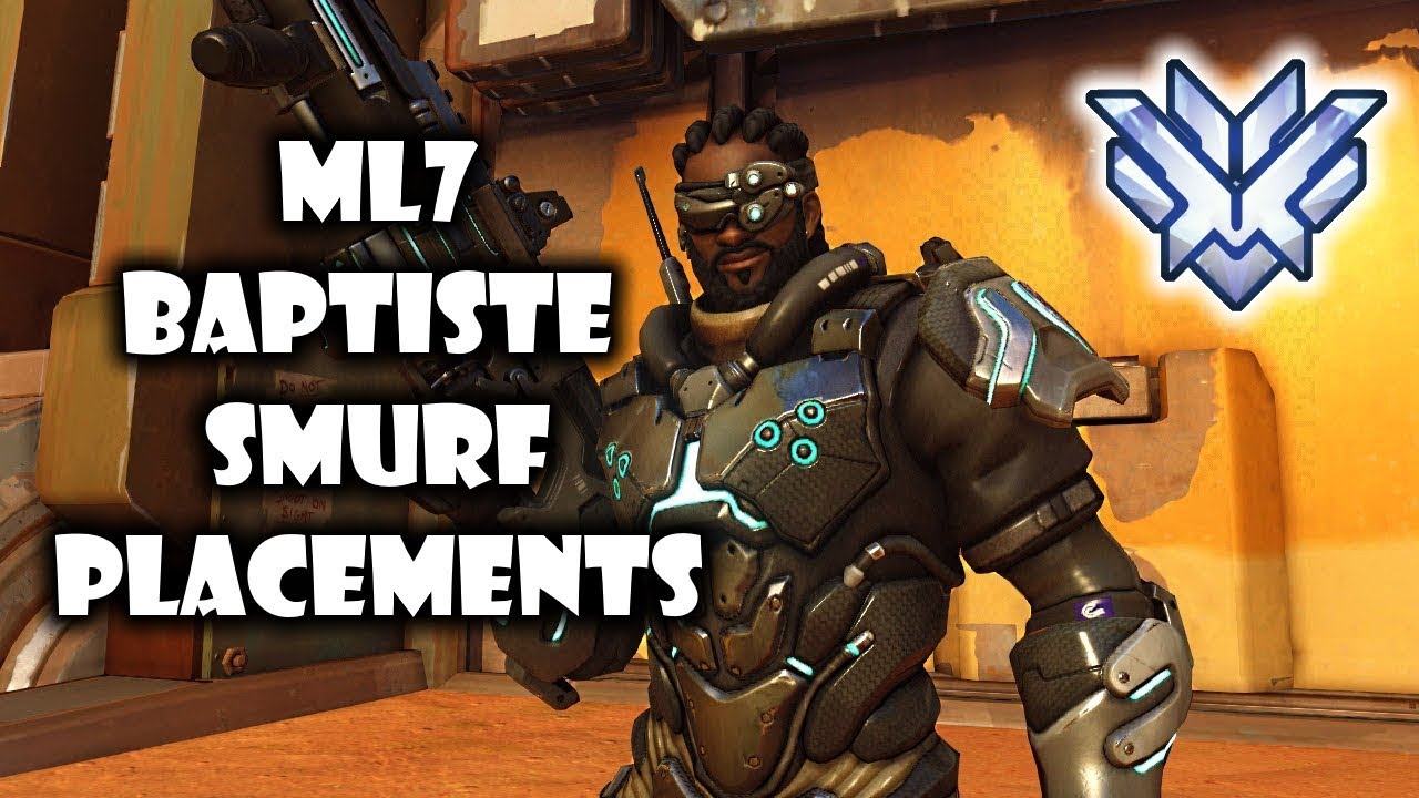 ML7 Pro Baptiste Smurf Placements - Overwatch Season 15