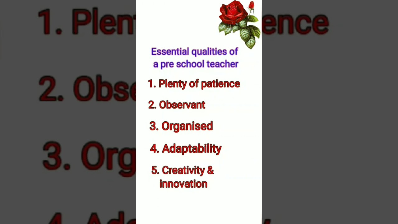 essential qualities of preschool teacher # Qualities of a kindergarten teacher
