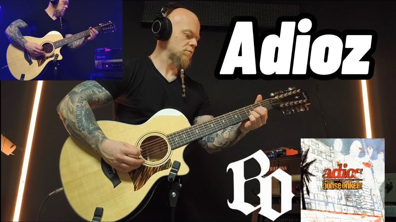 A.D.I.O.Z - Akustik Gitarren Cover (12 Saiter) Böhse Onkelz - 5 Gitarren Spuren