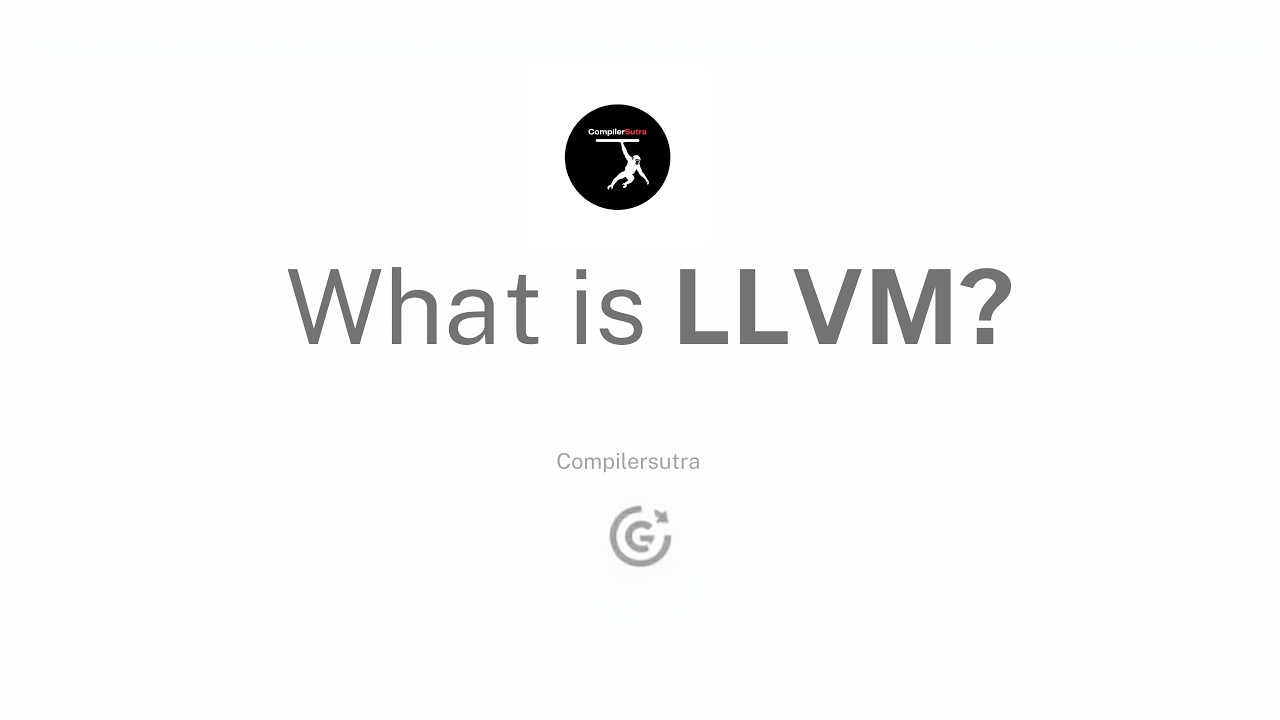 What is LLVM? Understanding Modern Compiler Infrastructure