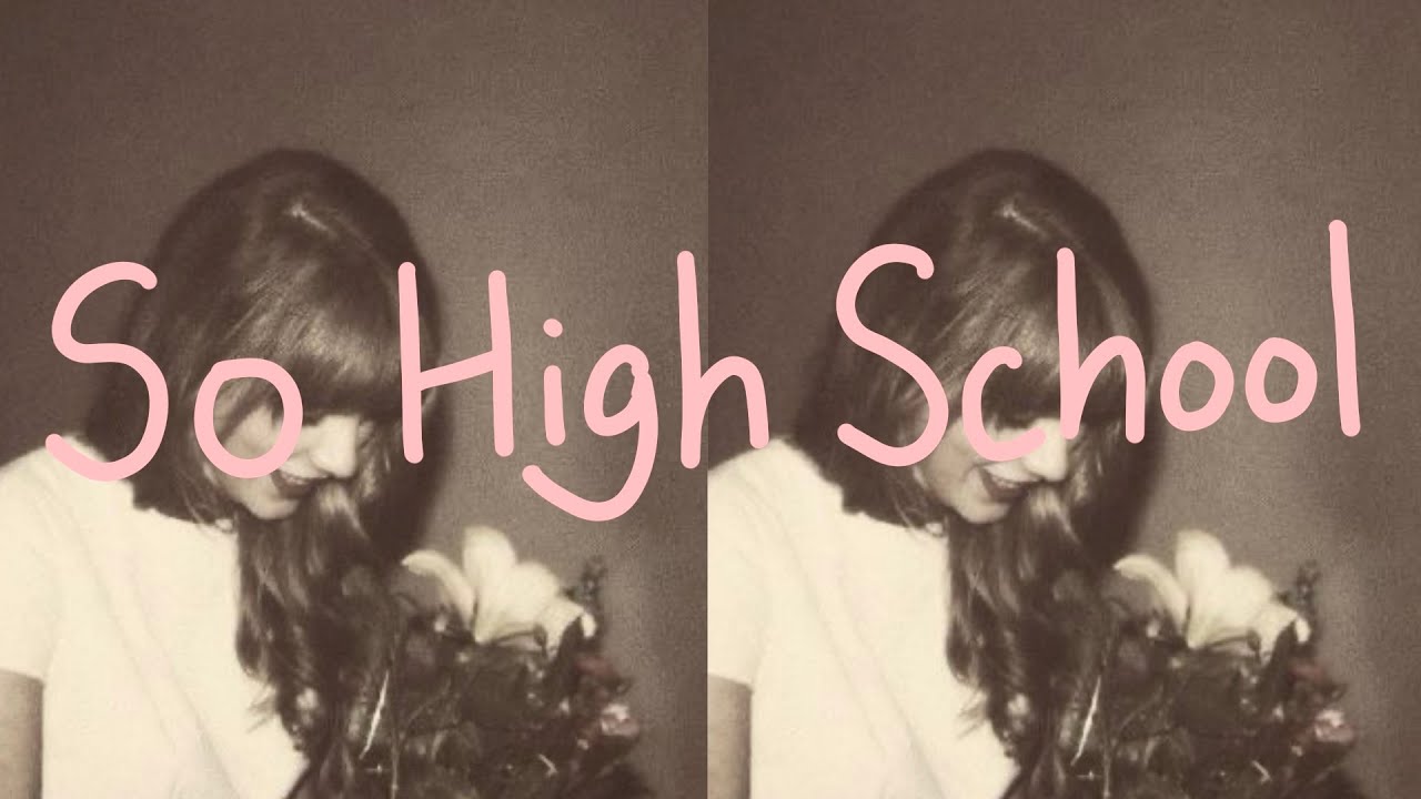 ❤️🏫돌아온 테일러의 사랑 노래: So High School - Taylor Swift [가사해석/번역/lyrics]