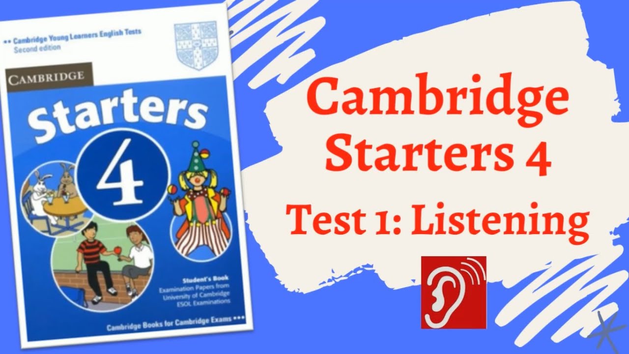 Cambridge Starters 4 - Test 1 - Listening/ Luyện nghe Test 1
