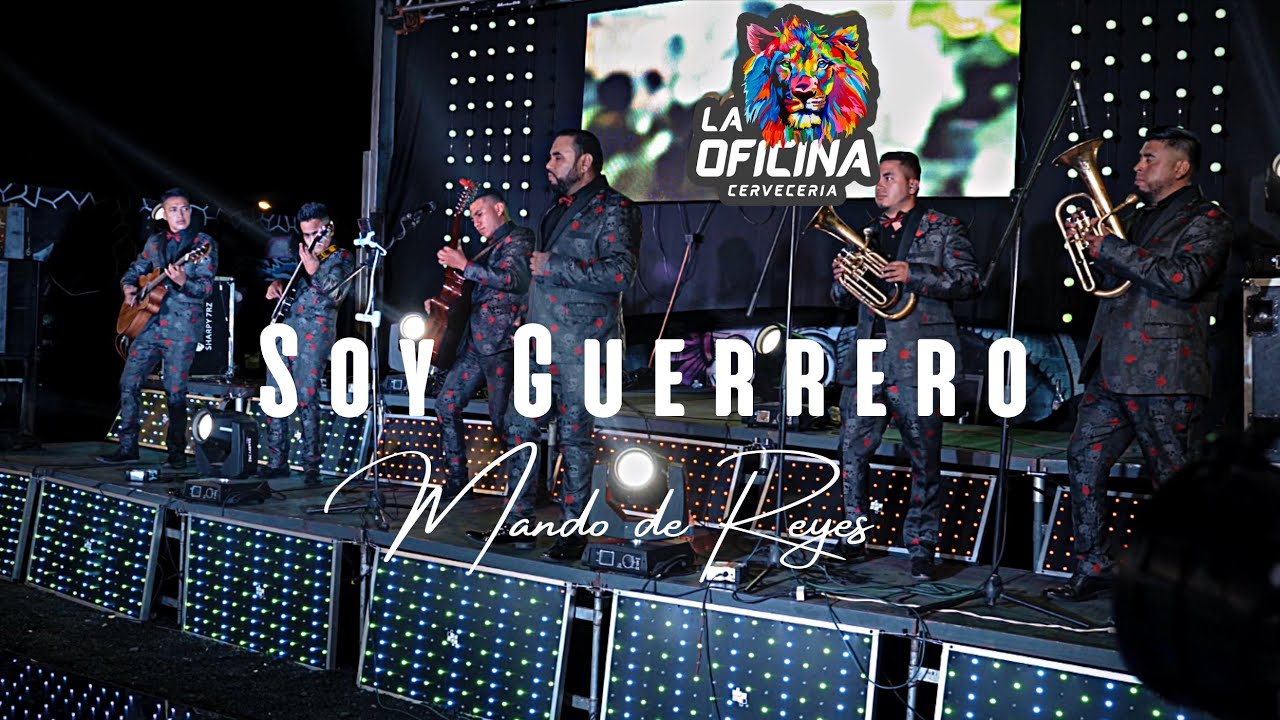 Soy Guerrero - Mando de Reyes (en vivo desde Cerveceria La Oficina)