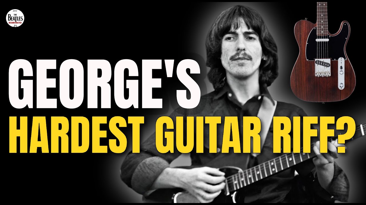 George Harrison’s Hardest Riff? | Beatles Riffs Unlocked | Episode 2