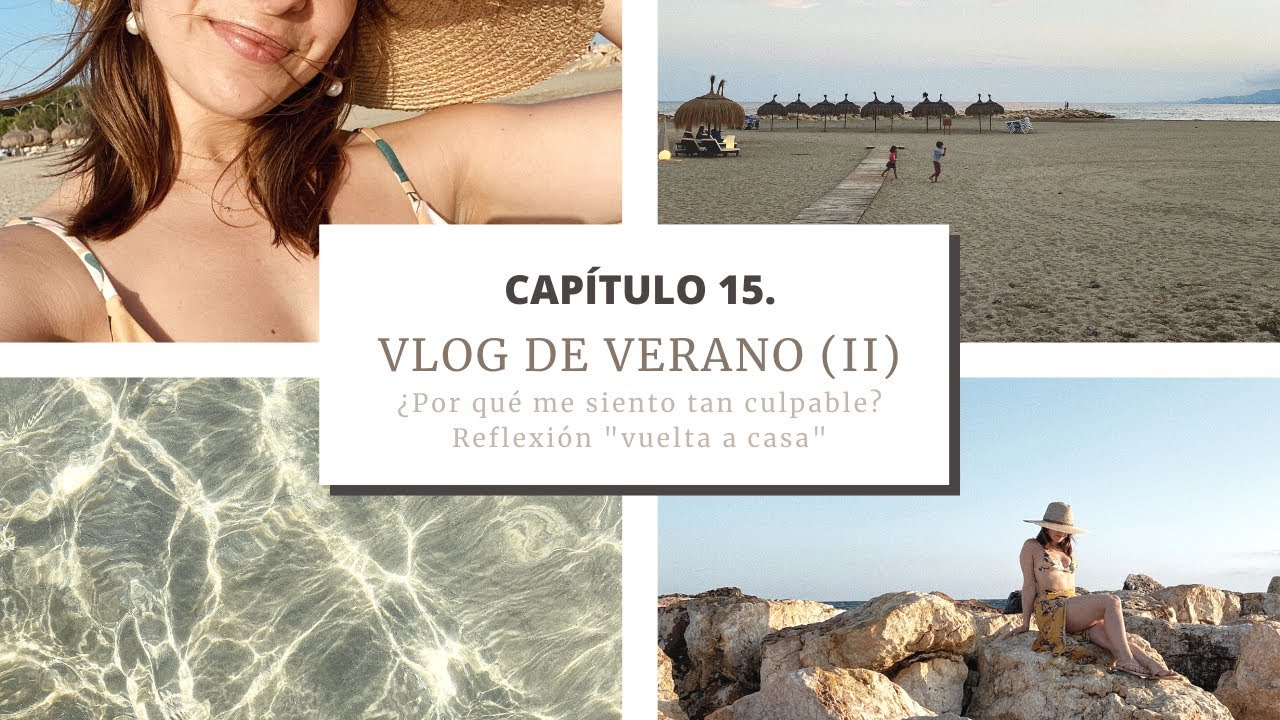VLOG DE VERANO☀️ LA COSTA CATALANA ⎪&iquest;Por qu&eacute; me siento culpable al volver a casa?⎪Andrea Vernengo