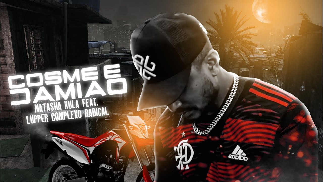 Cosme e Damião - Lupper Complexo Radical, Natasha Kula (Web Video Clipe)
