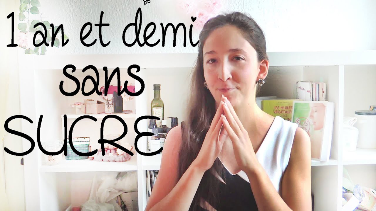Mon sevrage du sucre : 1an et demi après :-D