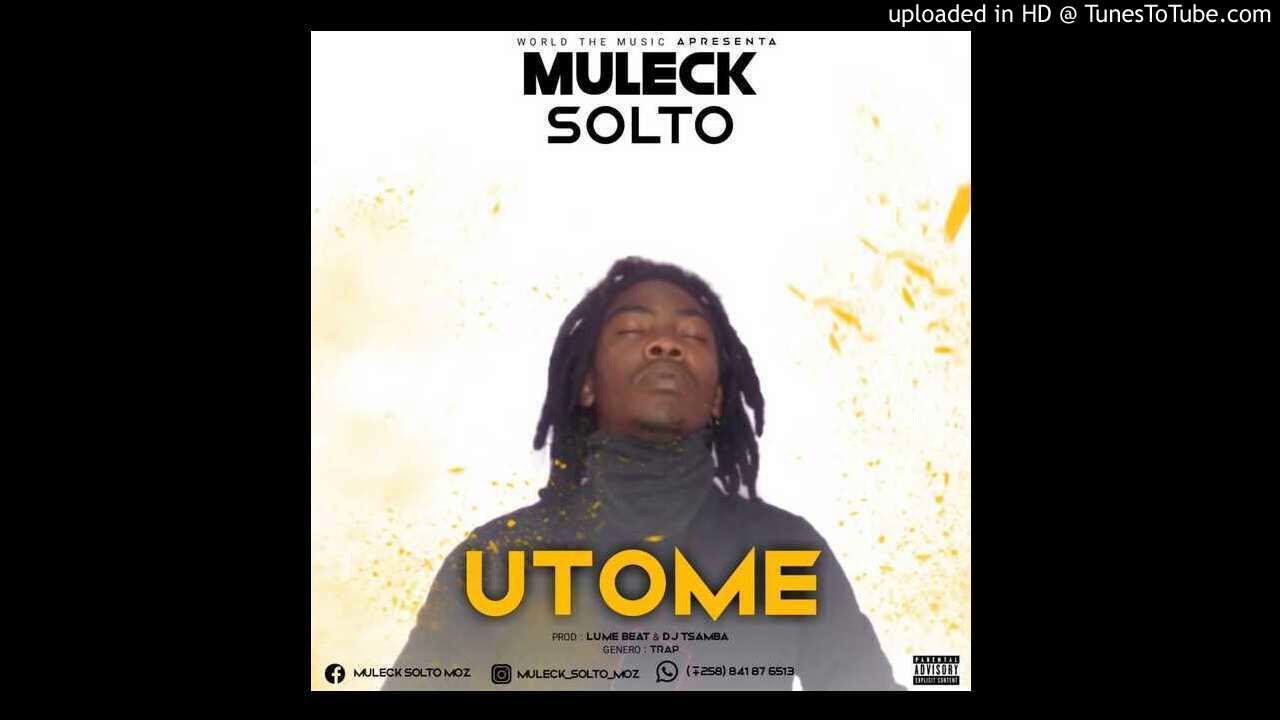 Muleck Solto - UTOME { CUMBE9DADES}