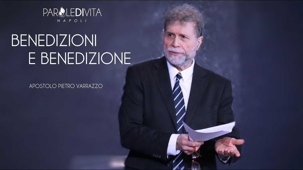 #ParoledivitaNapoli  - Benedizioni e Benedizione