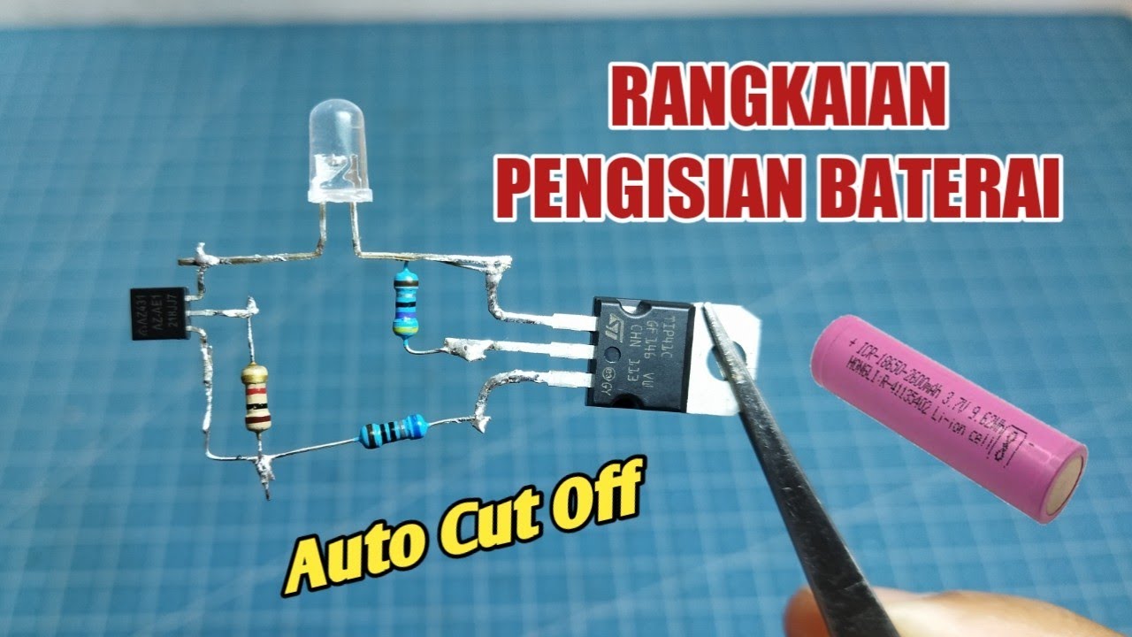 CARA MEMBUAT CHARGER BATERAI LITHIUM 18650 AUTO CUT OFF
