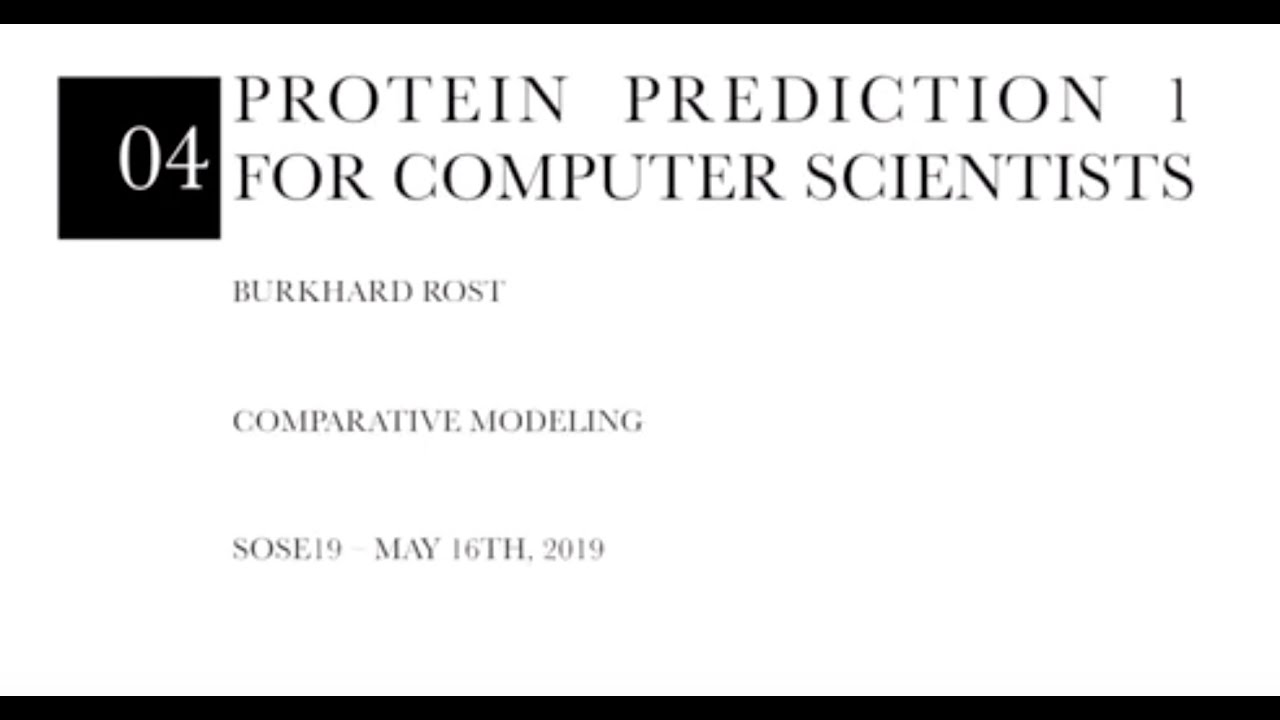 Protein Prediction 1 for Computer Scientists – Lecture 4, Comparative Modeling