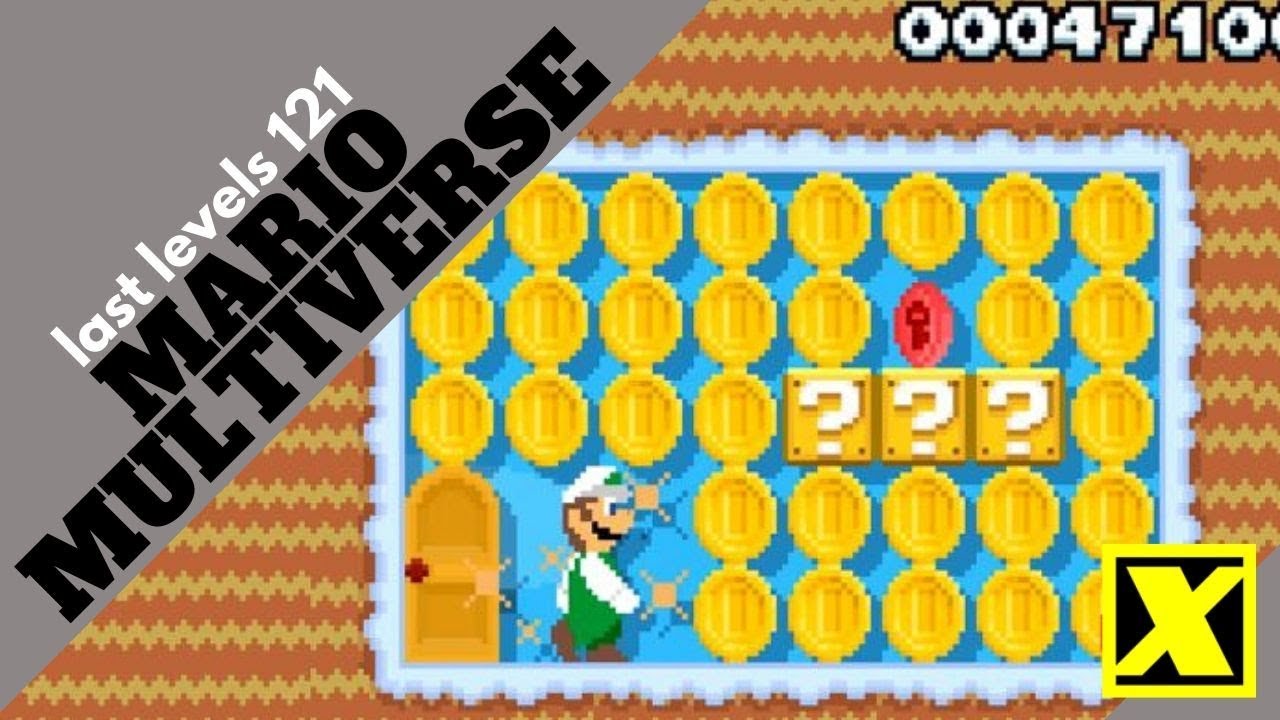 MARIO MULTIVERSE - LAST LEVELS 121
