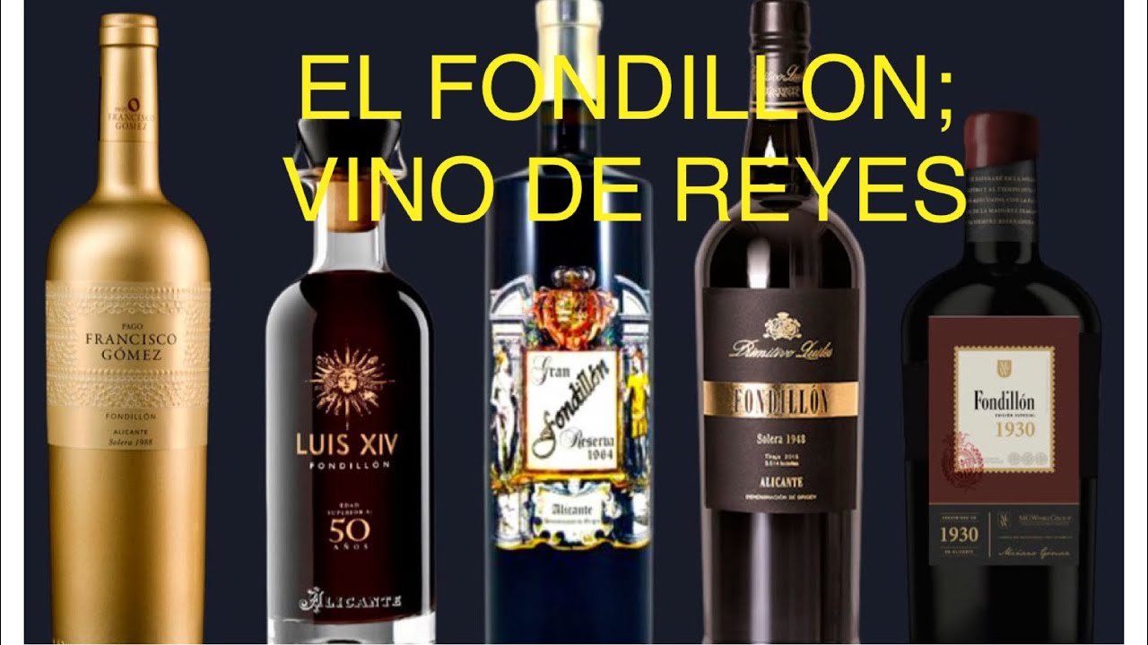 (51) EL FONDILLON, VINO DE REYES.