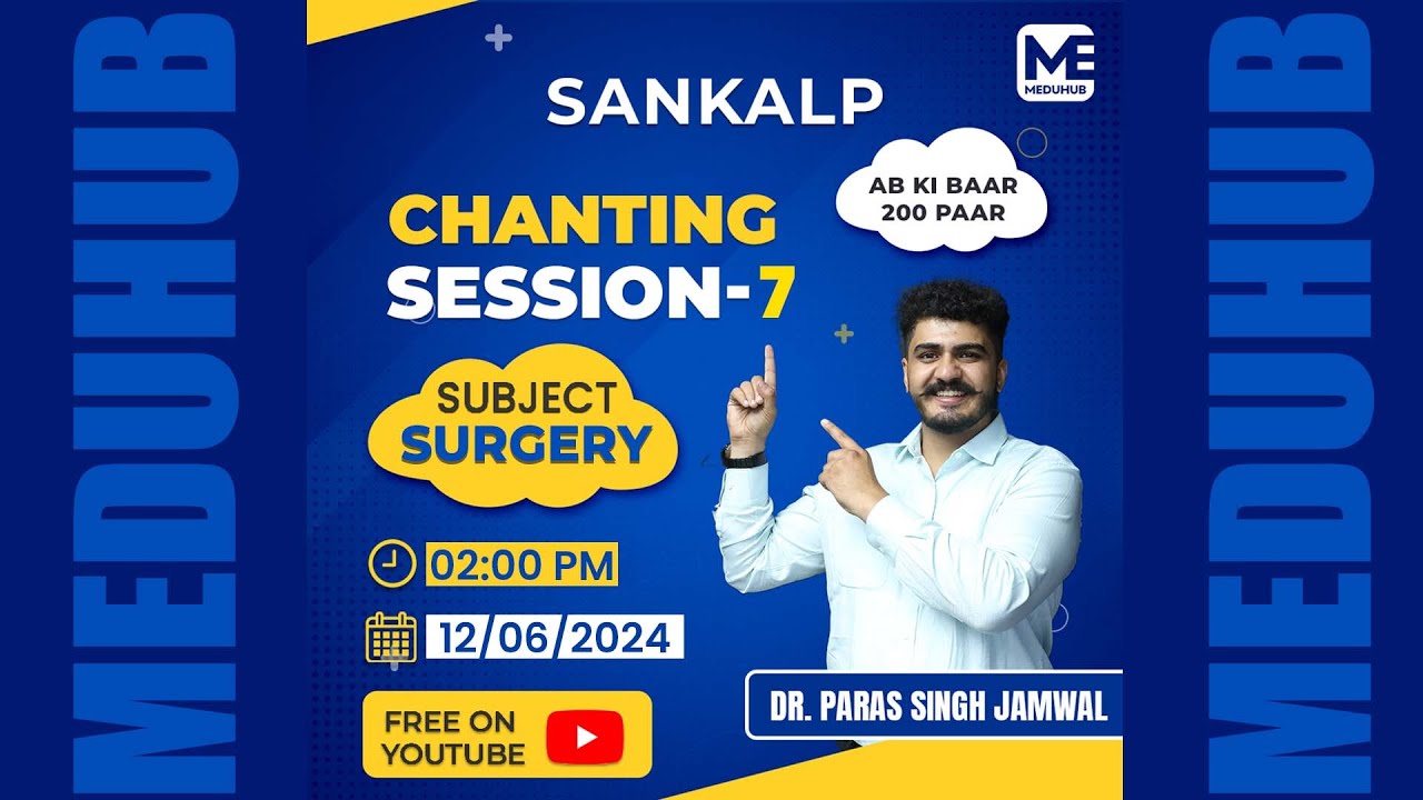 Chanting Session-7 | Surgery | Dr. Paras | Sankalp | FMGE 2024