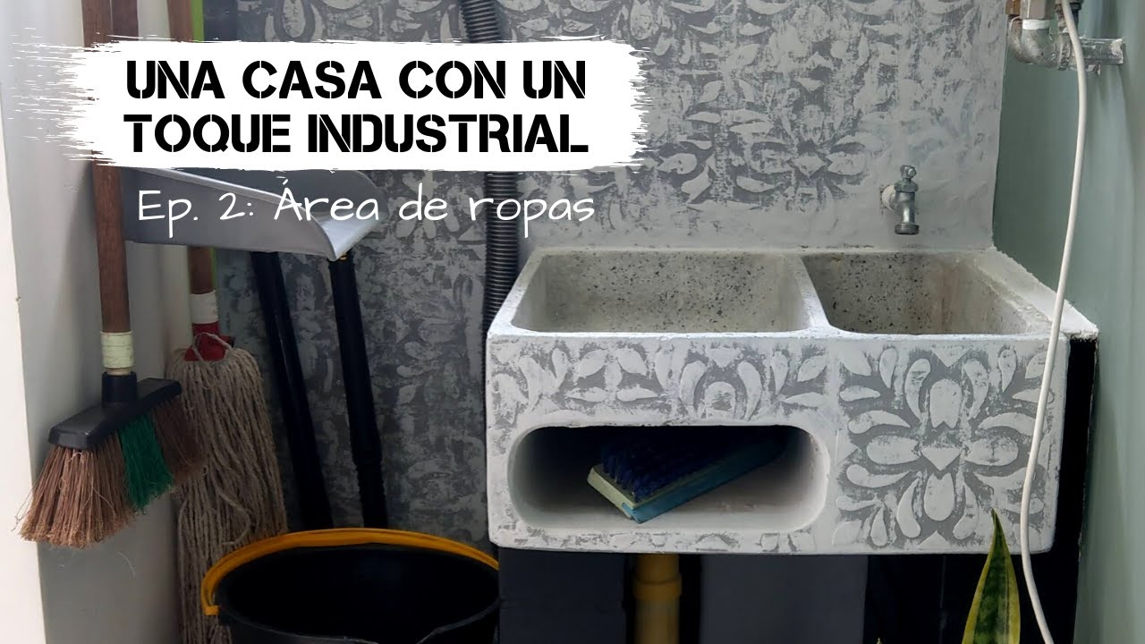 Renovando un pequeño patio de ropas / UNA CASA CON UN TOQUE INDUSTRIAL. Episodio #2: Área de ropas