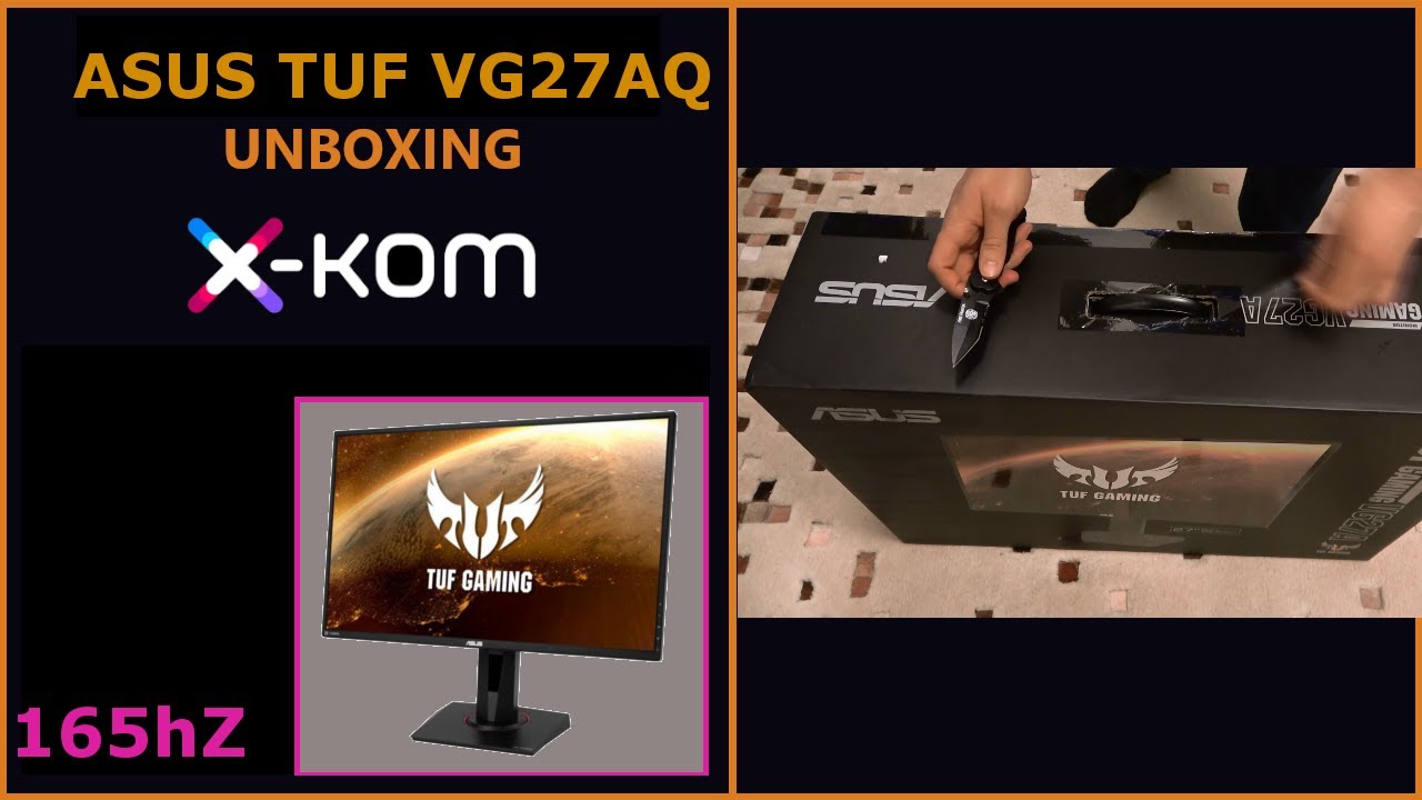 ASUS TUF VG27AQ HDR - UNBOXING