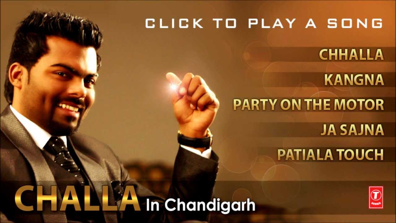 Challa In Chandigarh Full Songs | Sarthi K | Sachin Ahuja