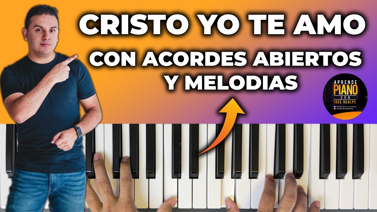 COMO TOCAR | CRISTO YO TE AMO | CON ACORDES ABIERTOS Y MELODÍAS PARA RELLENAR