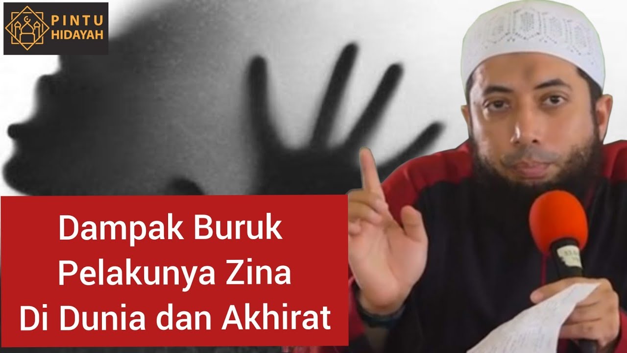 Dampak Buruk Pelaku Zina di Dunia dan Akhirat - Ustadz Khalid Basalamah