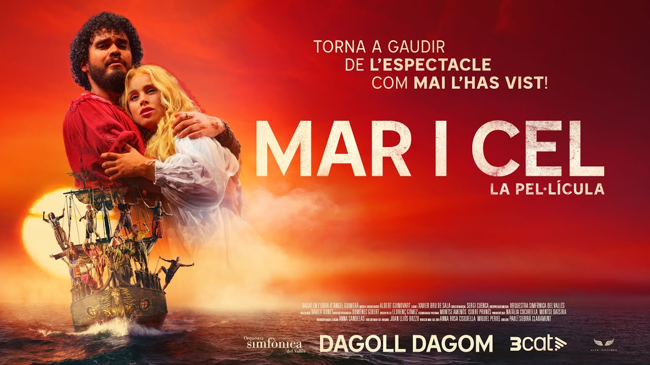 Mar i Cel, la pel&middot;l&iacute;cula - tr&agrave;iler - Dagoll Dagom i 3cat