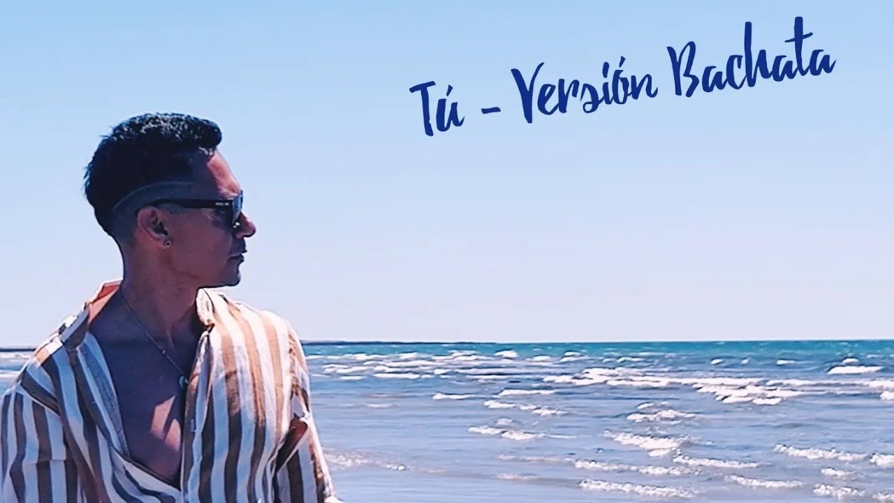Franco Farina - Tú (Versión Bachata)