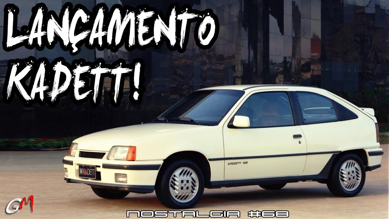 LANÇAMENTO DO CHEVROLET KADETT COM CARLOS CUNHA - NOSTALGIA #68