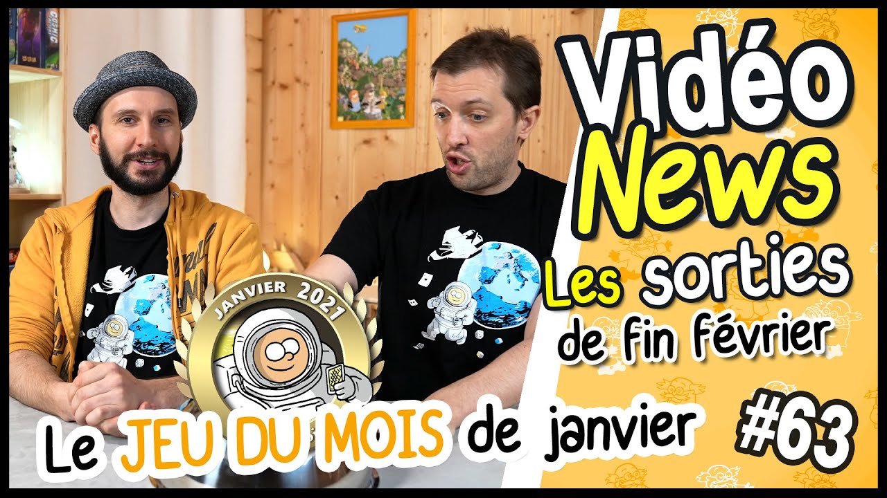 Les sorties de fin février et notre jeu du mois de janvier (vidéonews #63)