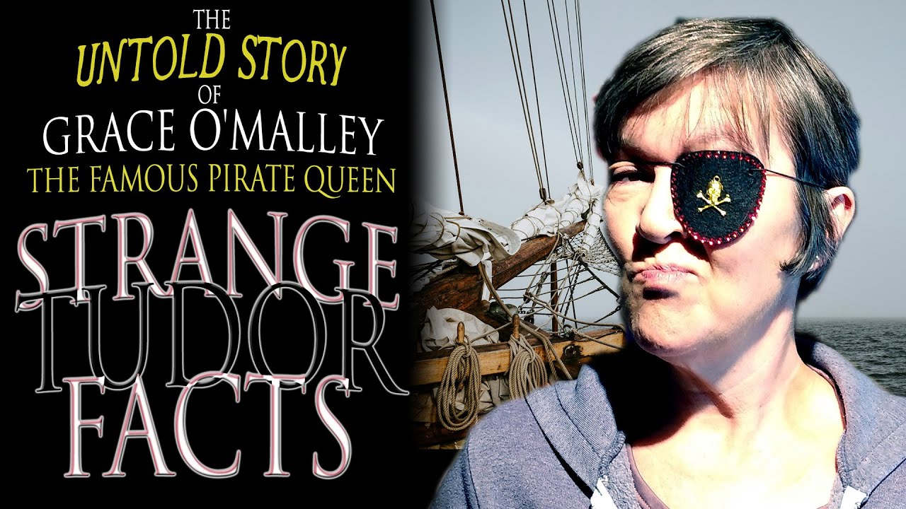 Grace O'Malley: The Untold Tale of the Famous Pirate Queen