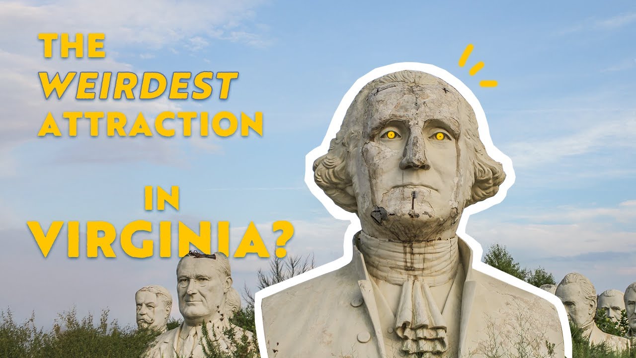 Virginia's Weirdest Attraction: The Presidents Heads