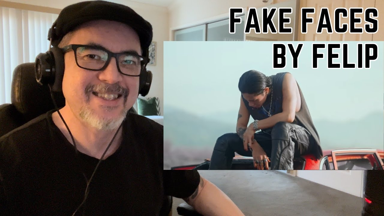 FELIP - 'Fake Faces' Official Music Video, my reaction