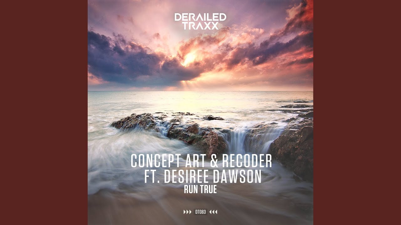 Run True (feat. Desiree Dawson)