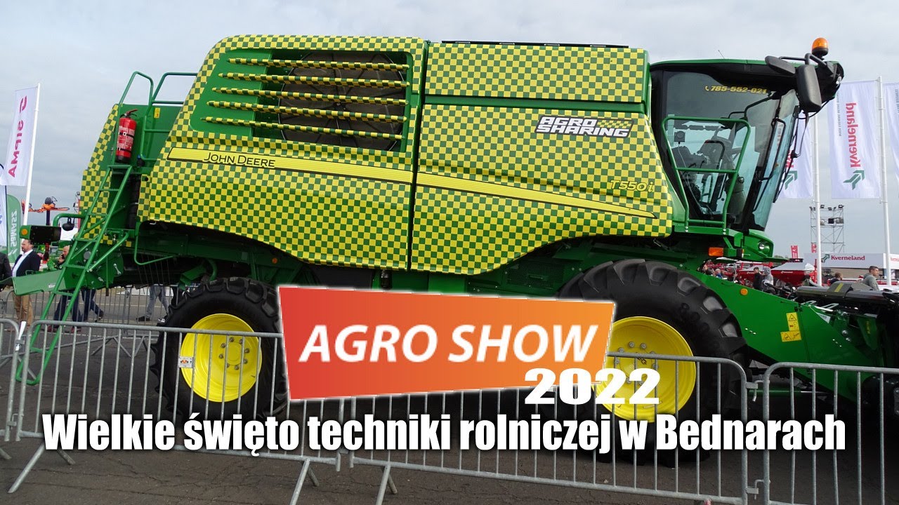 AGRO SHOW 2022 - wielkie święto techniki rolniczej w Bednarach