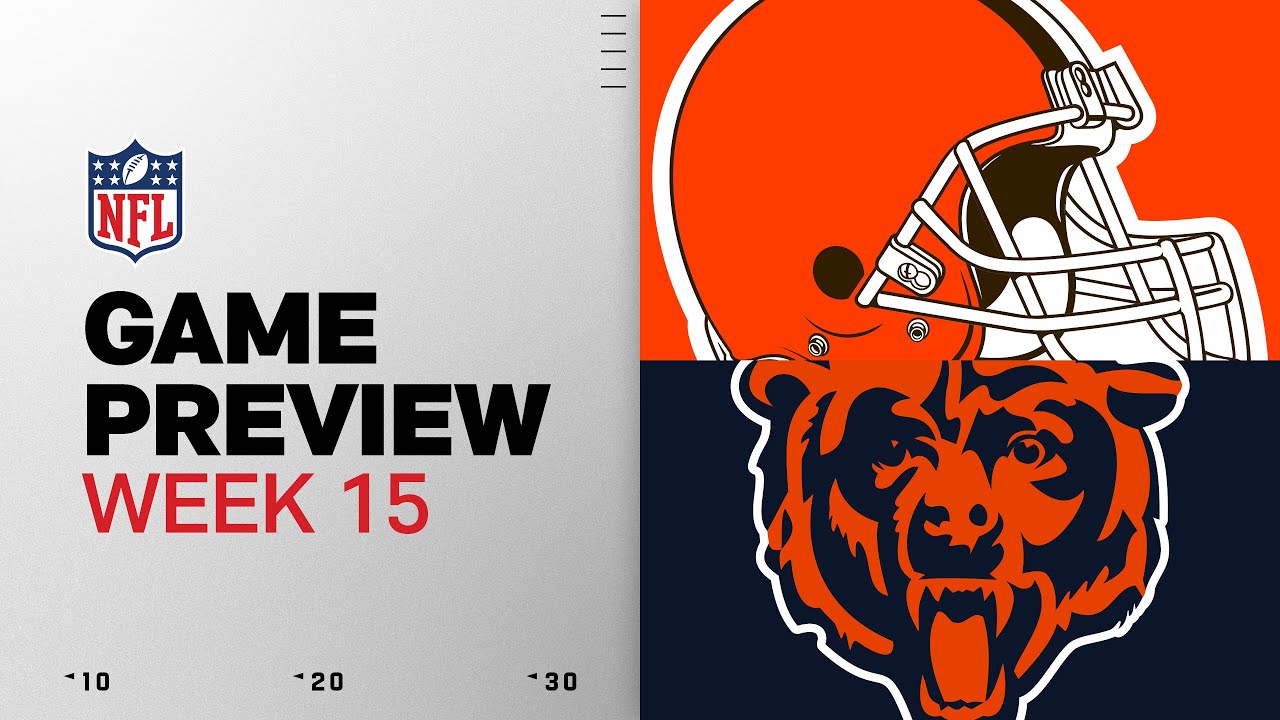 Cleveland Browns vs Chicago Bears | Week 15 Game Preview