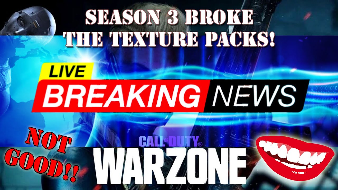 Warzone Season 3 Has Broken The Texture Packs! MUST SEE!