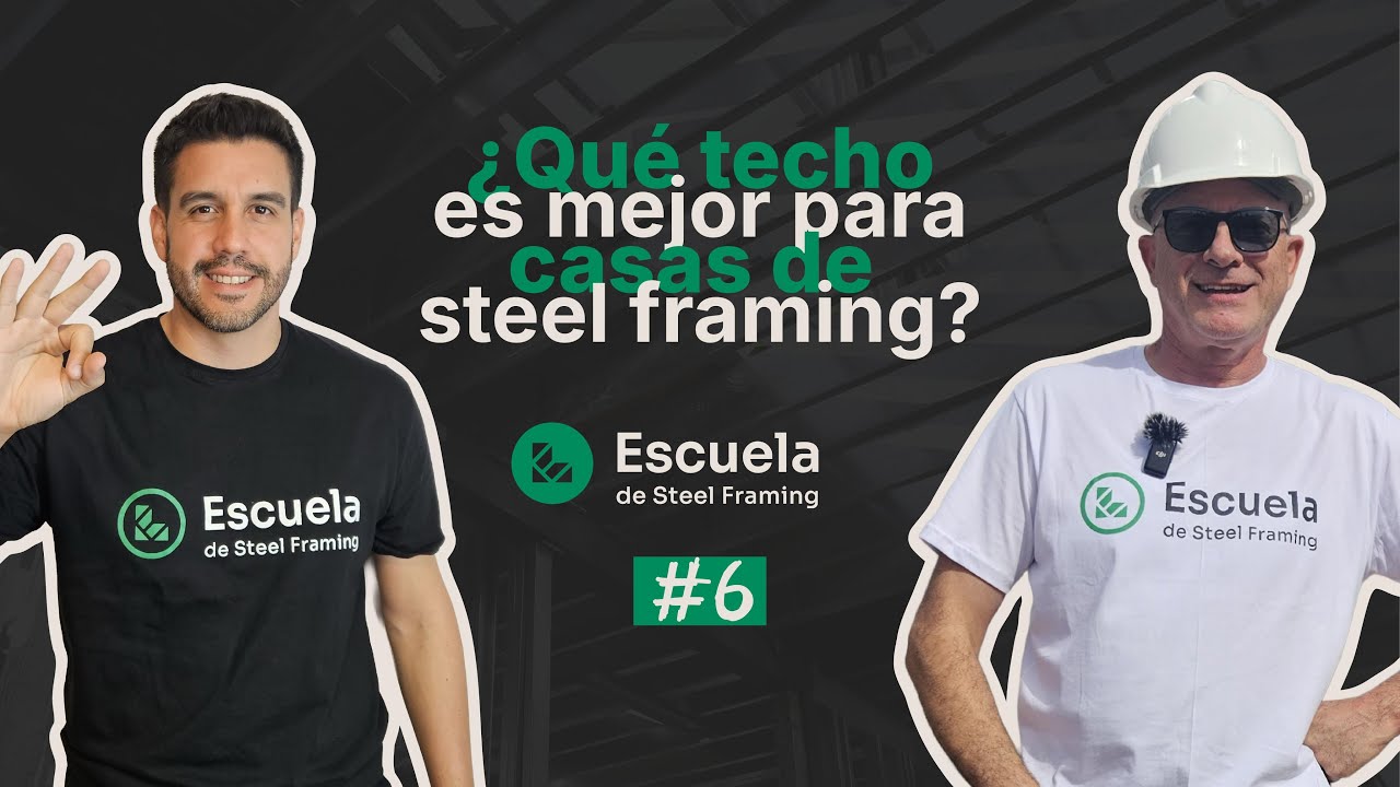 ¿Qué techo es mejor para casas de Steel Framing? 🏠 Episodio - 6 #steelframe #podcast