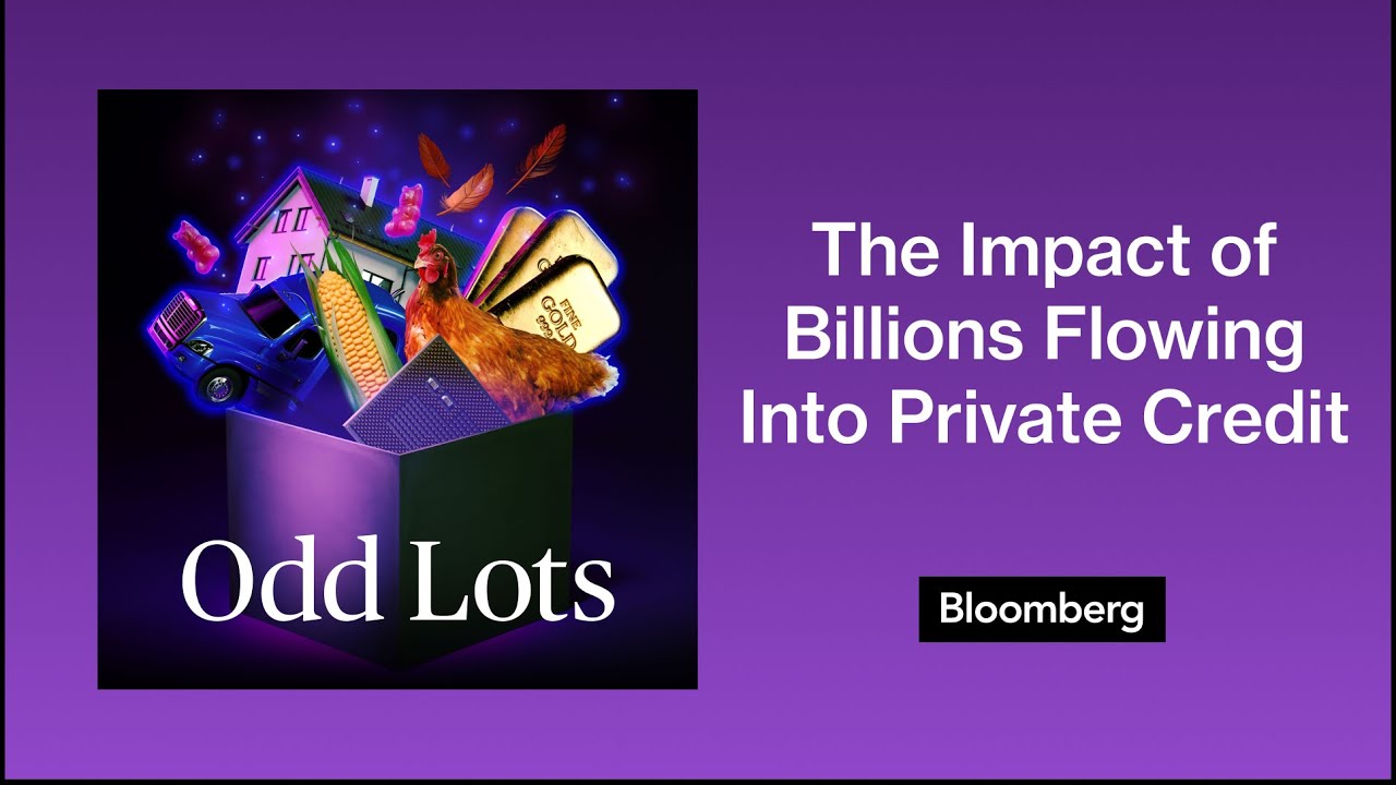 This Is the Impact of Billions Flowing Into Private Credit | Odd Lots