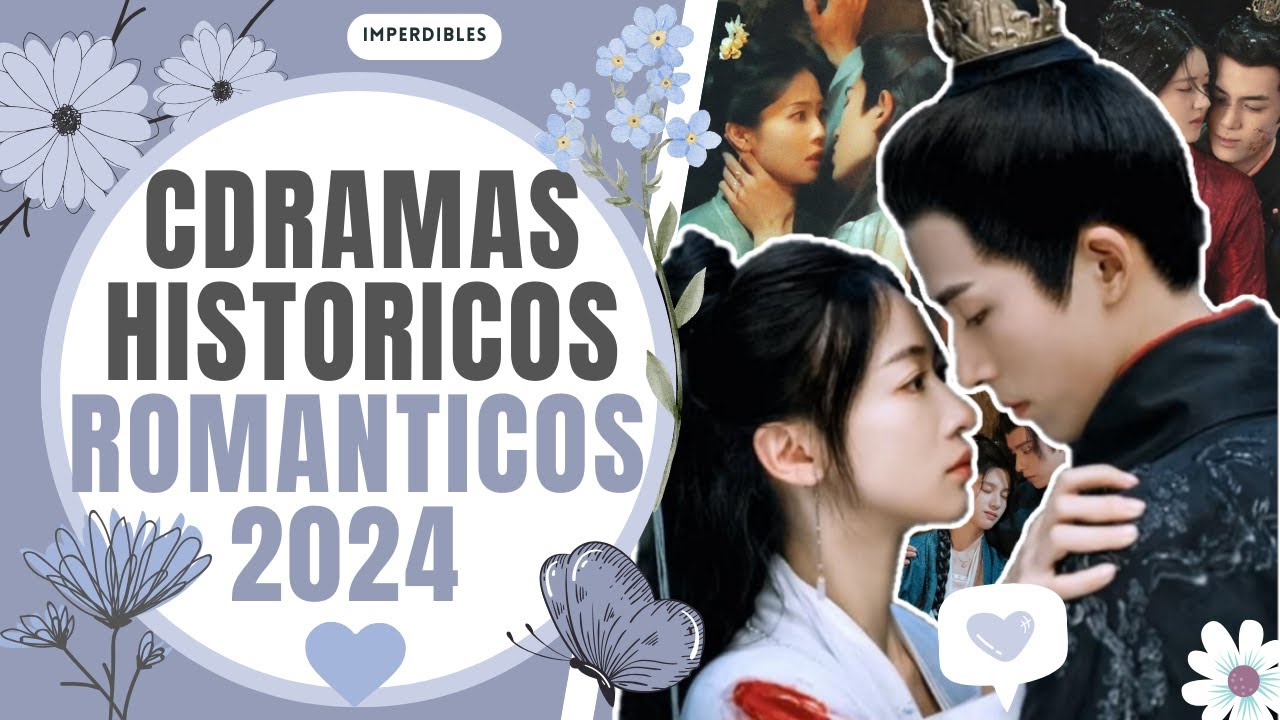 💙 8 C-DRAMAS HISTORICOS ROMANTICOS IMPERDIBLES | Melidrama♡