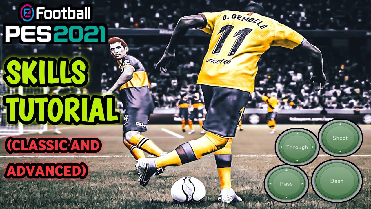 How To Do Skills in Pes 2021 Mobile | All Skills Tutorial (Classic And Advanced Control)