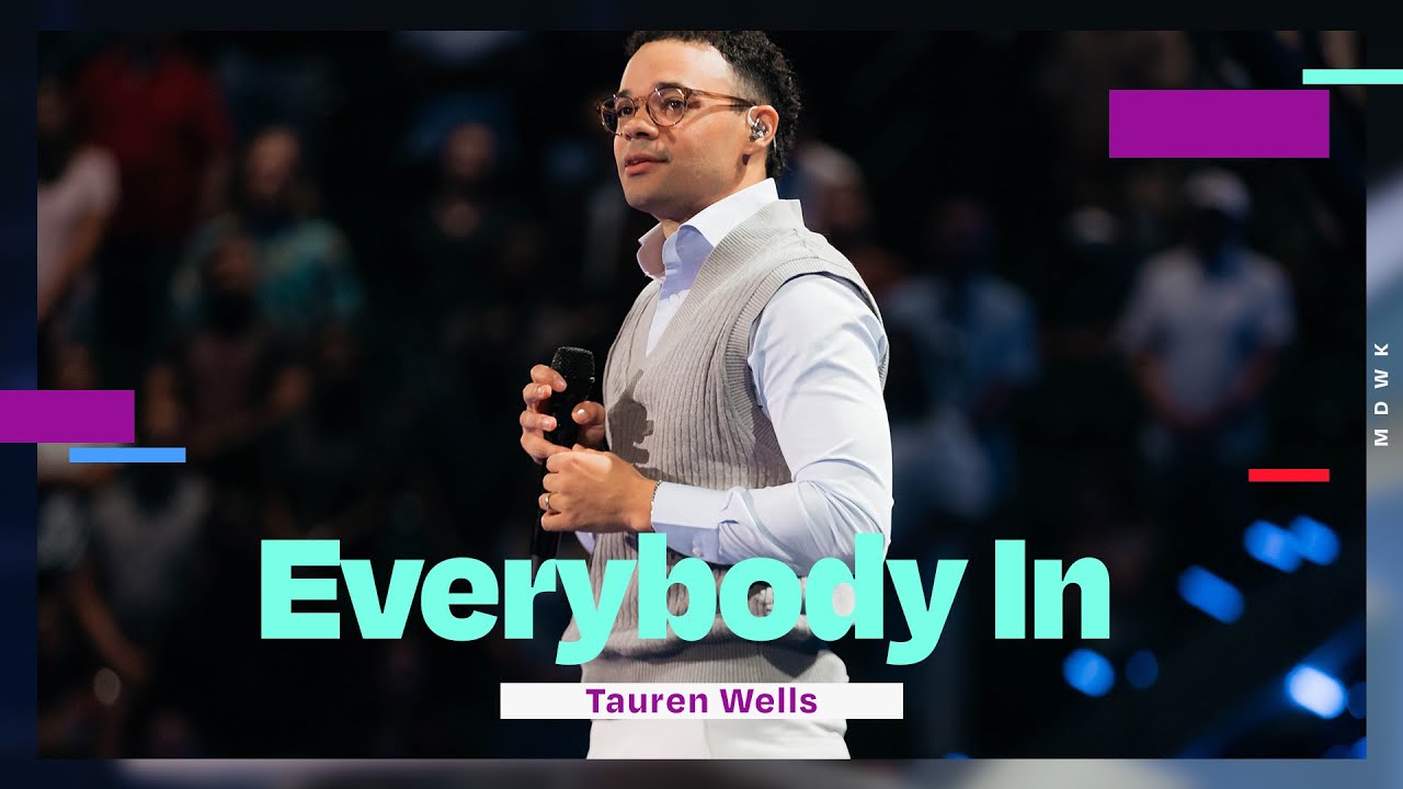 Everybody In | Tauren Wells