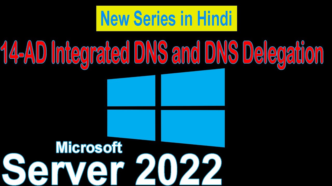 14. AD Integrated DNS and DNS Delegation through ADDS in hindi in Windows 2022 step by step?