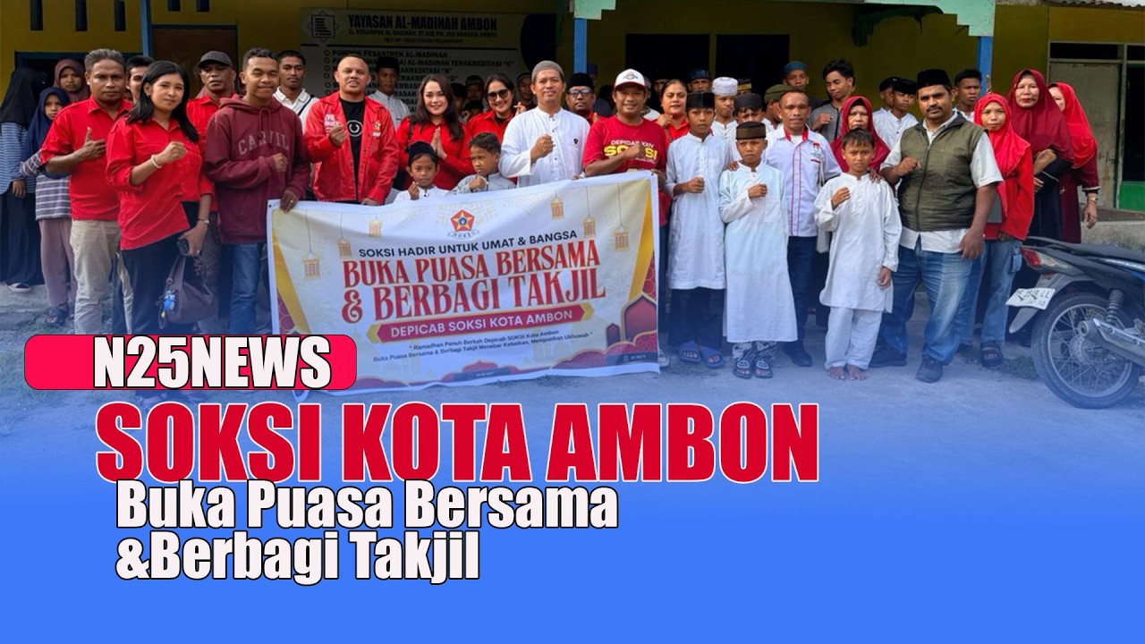 SOKSI KOTA AMBON GELAR BUKA PUASA BERSAMA DAN BERBAGI TAKJIL