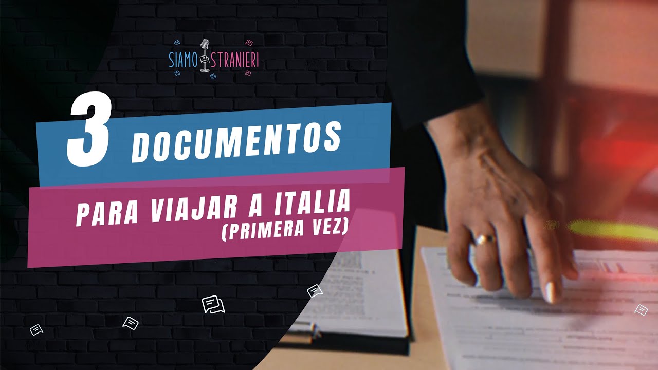 3 DOCUMENTOS obligatorios para viajar a ITALIA por primera vez en 2026
