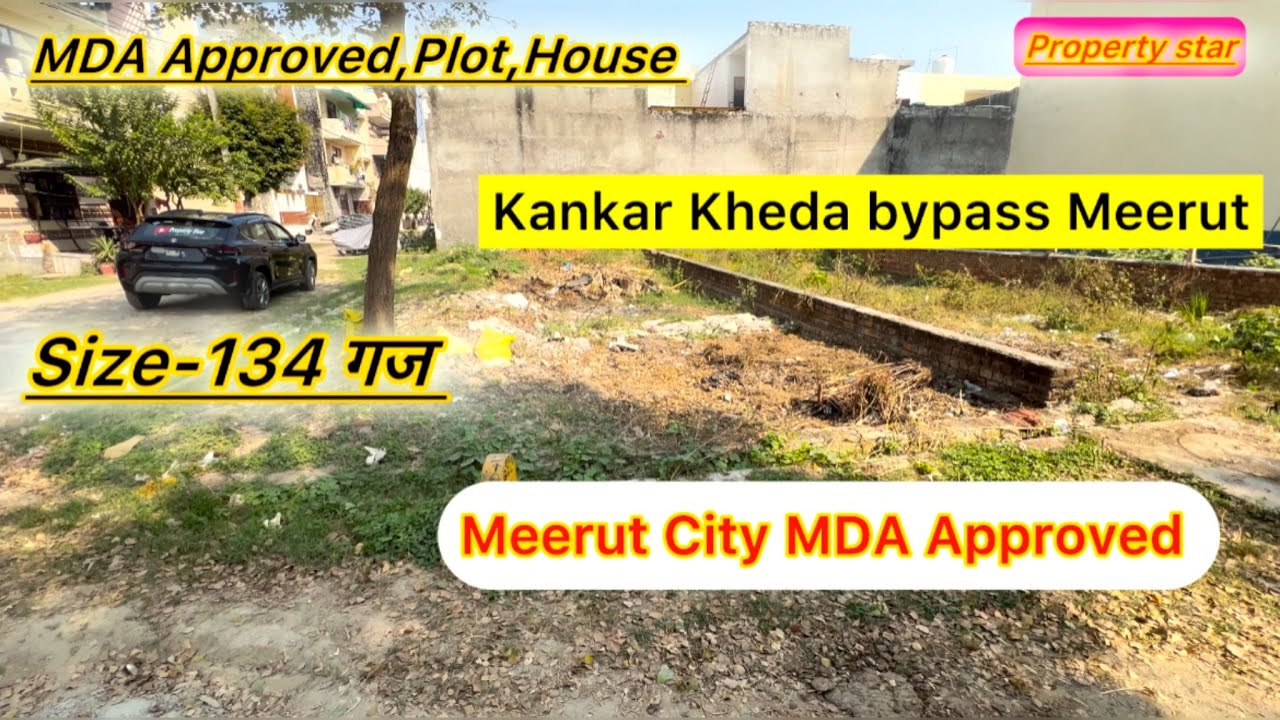 Kankar Kheda Bypass Meerut, MDA Approved Plot, House Meerut City NH-58 on Highway 🛣️￼