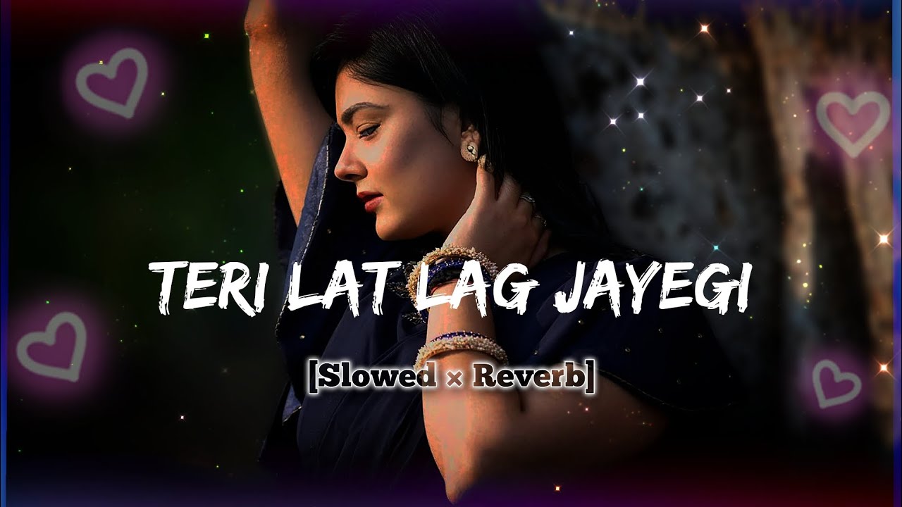 Teri Lat Lag Jagi (Slowed + Reverb) || Haryanvi Song || Late Night Vibes