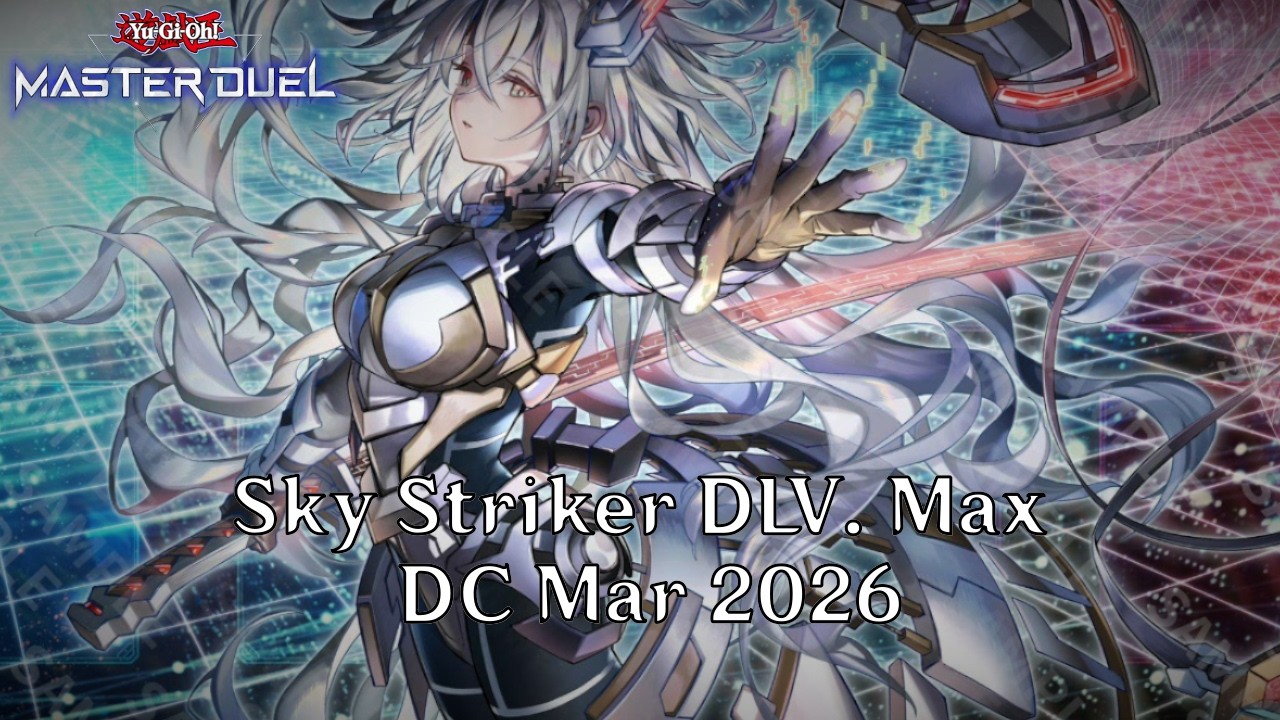[Deck Diary] Reached DLV.Max with Sky Striker!