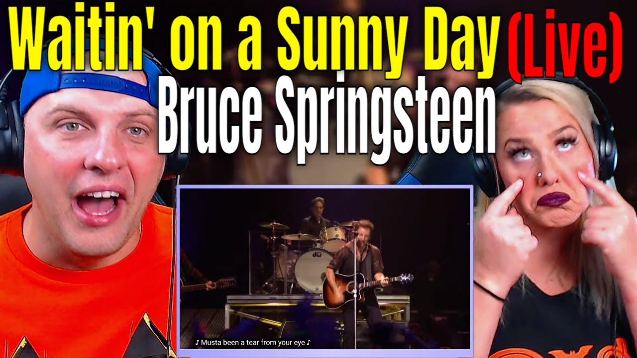 Reaction To Bruce Springsteen & The E Street Band - Waitin' on a Sunny Day (Live In Barcelona)